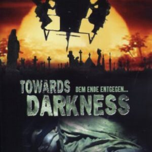 Towards Darkness - Dem Ende entgegen ... [DVD]